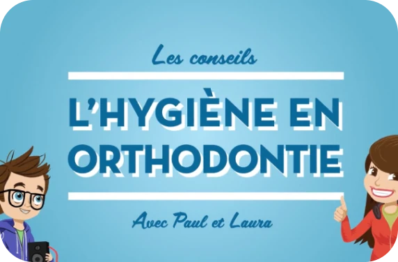 Conseils pour une hygiène avec un appareil au Cabinet Dentaire du Léman à Mies